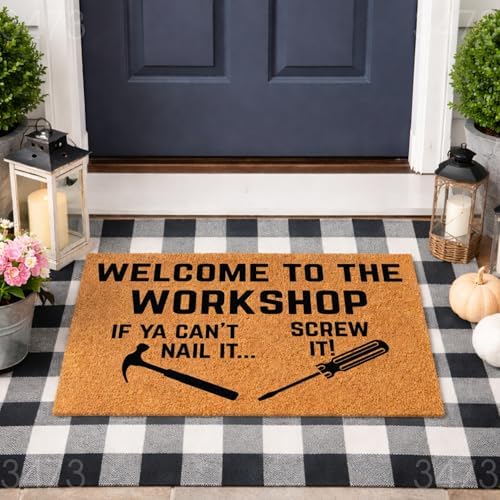 Funny Doormat - Welcome To The Workshop If Ya Can't Nail It 3473 - Image 4