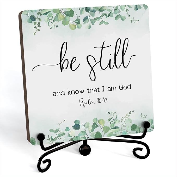 Inspirational Christian Desk Decor, Be Still And Know That I Am God Eucalyptus by JUSITAKEET