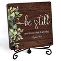 Inspirational Christian Desk Decor, Be Still And Know That I Am God Rutsic Sign by JUSITAKEET